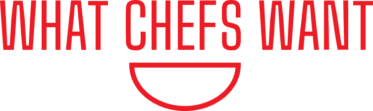What Chefs Want
